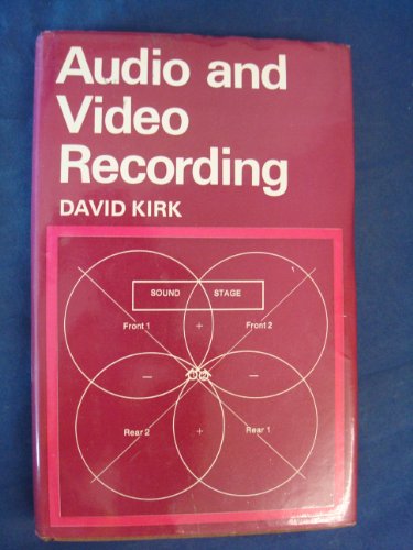 Audio and video recording (9780571105304) by Kirk, David