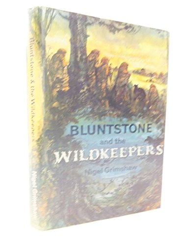 Imagen de archivo de Bluntstone and the Wildkeepers a la venta por Stone Soup Books