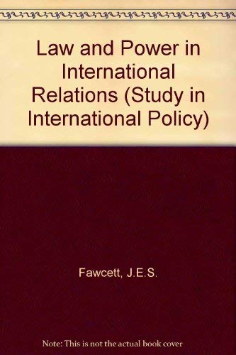 Stock image for Law and power in international relations (Studies in international politics) for sale by Midtown Scholar Bookstore
