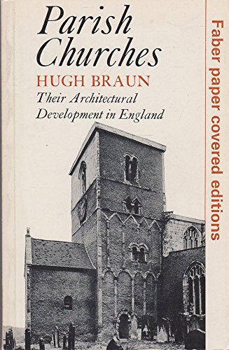 Imagen de archivo de Parish Churches: Their Architectural Development in England a la venta por WorldofBooks