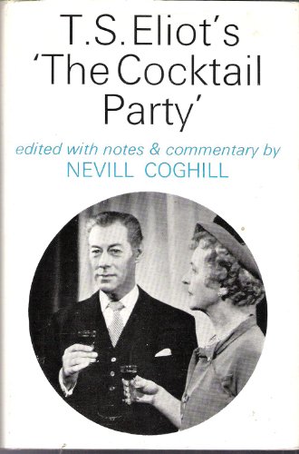 Stock image for T S Eliots "The Cocktail Party" for sale by Reuseabook