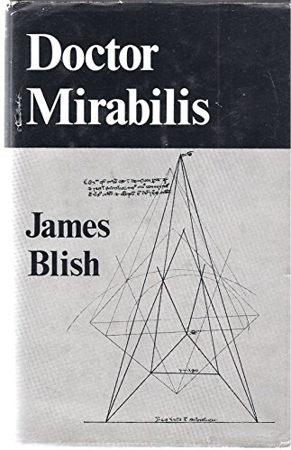 Doctor Mirabilis (9780571106127) by James Blish