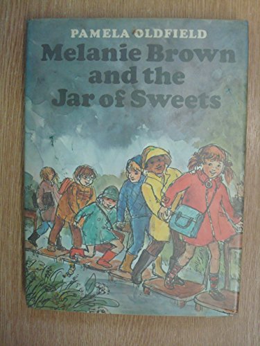 Stock image for Melanie Brown and the Jar of Sweets for sale by Leaf Ends