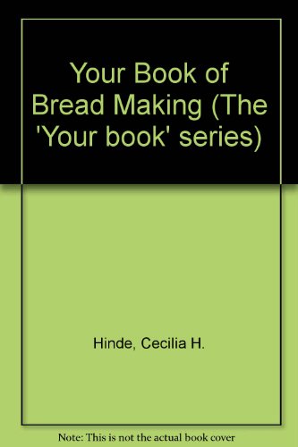 Stock image for Your Book of Bread-Making for sale by West End Books