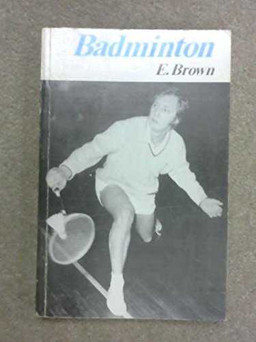 Imagen de archivo de Badminton [Paperback] Pelton, Barry C. a la venta por GridFreed
