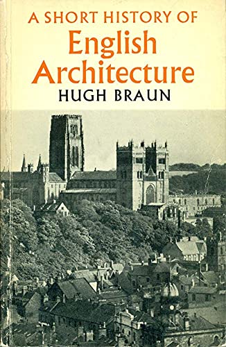 Imagen de archivo de A Short History of English Architecture a la venta por AwesomeBooks