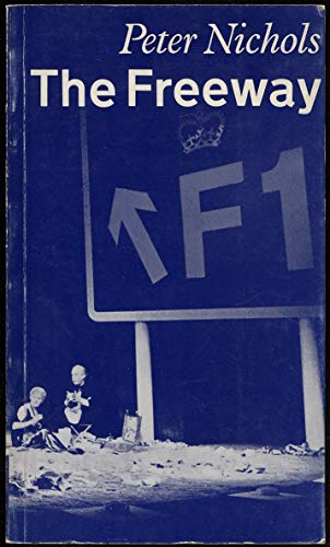 Imagen de archivo de The Freeway: A Play in Two Acts a la venta por Vashon Island Books