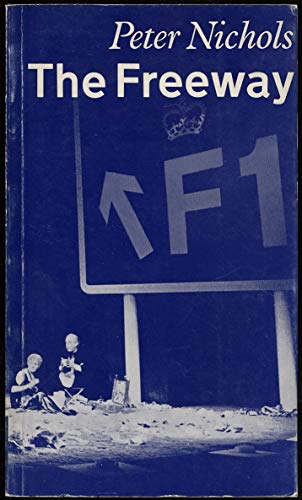 9780571107445: The freeway: A play in two acts (Faber paperbacks)