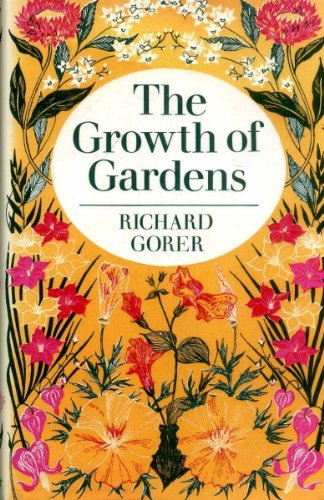 9780571107575: The growth of gardens