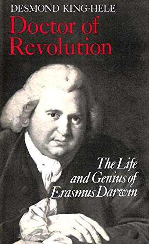 Imagen de archivo de Doctor of Revolution: The Life and Genius of Erasmus Darwin a la venta por Magus Books Seattle