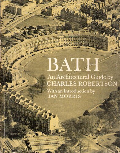 Imagen de archivo de Bath: An Architectural Guide a la venta por A Good Read, LLC