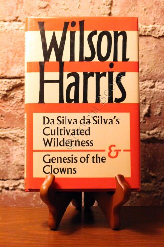 Da Silva da Silva's Cultivated Wilderness AND Genesis of The Clowns