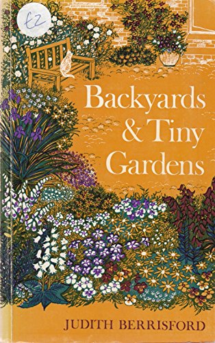Stock image for Backyards and Tiny Gardens for sale by WorldofBooks