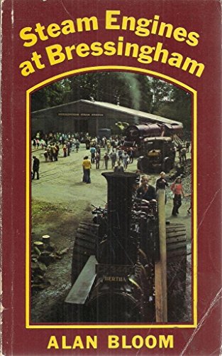 9780571108671: Steam Engines at Bressingham: Story of a Live Steam Museum