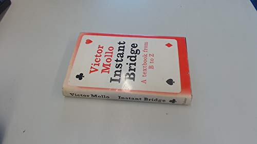 Beispielbild fr Instant Bridge: A Textbook from B to Z zum Verkauf von WorldofBooks