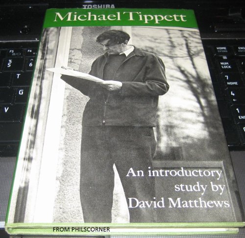 Beispielbild fr Michael Tippett: An Introductory Study zum Verkauf von WorldofBooks