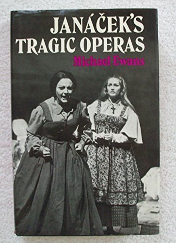 Imagen de archivo de Jancek's Tragic Operas a la venta por Better World Books Ltd