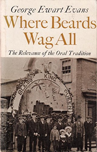 Imagen de archivo de Where Beards Wag All: The Relevance of the Oral Tradition a la venta por HPB-Red