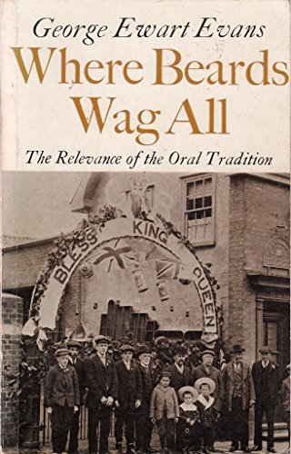 9780571110889: Where Beards Wag All: The Relevance of the Oral Tradition