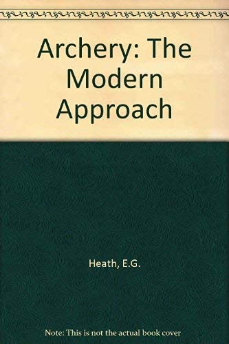 9780571111688: Archery: The Modern Approach