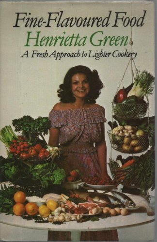 9780571111855: Fine Flavoured Food: Fresh Approach to Lighter Cookery