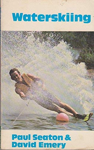 Waterskiing (9780571113255) by Seaton, Paul