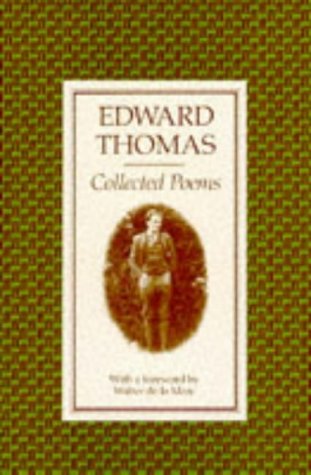 Imagen de archivo de Collected Poems: Edward Thomas a la venta por HPB-Diamond