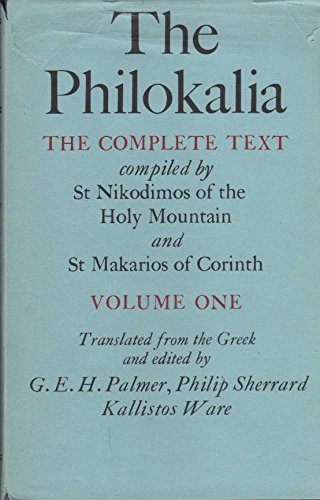 Stock image for The Philokalia: The Complete Text, Vol. 1 for sale by Books Unplugged