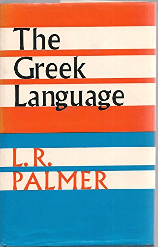 The Greek Language (The Great Languages)