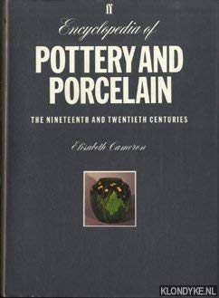 9780571113972: Encyclopaedia of Pottery and Porcelain: Nineteenth and Twentieth Centuries