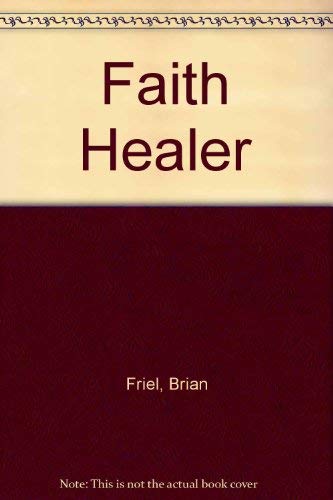 Faith Healer (9780571114733) by Friel, Brian