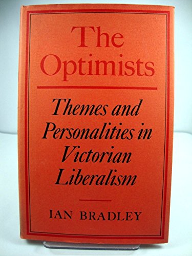 9780571114955: Optimists: Themes and Personalities in Victorian Liberalism