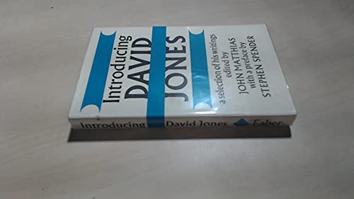 Introducing David Jones: A Selection of his Writings