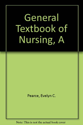 Imagen de archivo de General Textbook of Nursing, A a la venta por dsmbooks