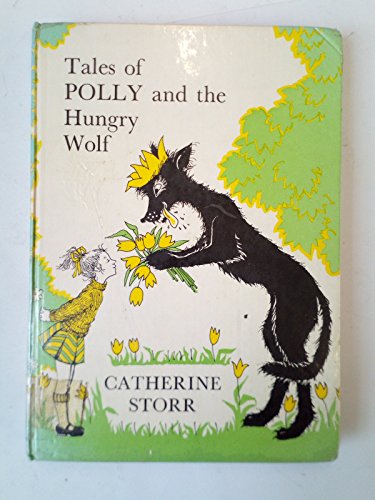 9780571115853: Tales of Polly and the Hungry Wolf