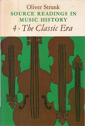 Stock image for Source Readings in Music History: [4]The Classic Era for sale by ThriftBooks-Dallas