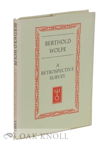 Beispielbild fr Berthold Wolpe: A Retrospective Survey zum Verkauf von Prior Books Ltd