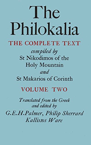 The Philokalia Complete Text (English) (English and Greek Edition) (9780571117253) by St. Nikodimos; St. Makarios