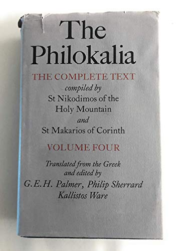 Stock image for The Philokalia: The Complete Text (Vol. 4) (English and Greek Edition) for sale by BooksRun
