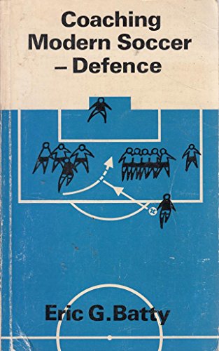 Beispielbild fr Coaching Modern Soccer: Defence and Other Techniques zum Verkauf von ThriftBooks-Atlanta