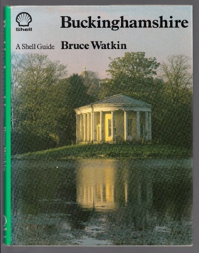 Imagen de archivo de Buckinghamshire (Shell Guides) a la venta por WorldofBooks