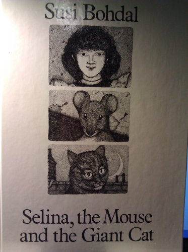 Selina the Mouse and the Giant Cat