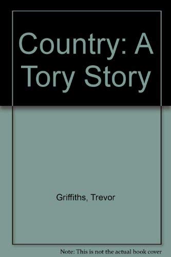9780571118854: Country: A Tory Story
