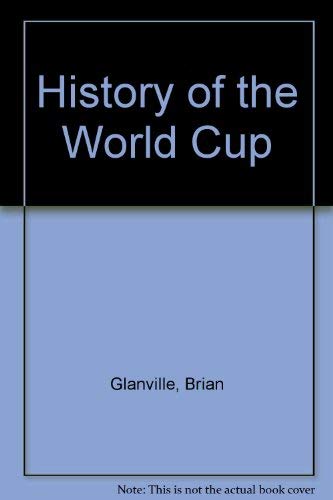 9780571119196: History of the World Cup