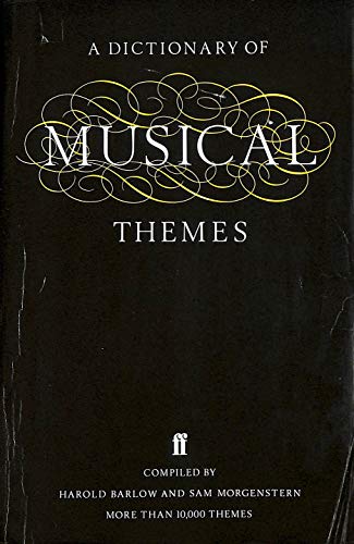 Beispielbild fr A Dictionary of Musical Themes. Revised Edition. Introduction by J. Erskine. zum Verkauf von Musikantiquariat Bernd Katzbichler