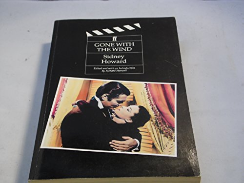 ''GONE WITH THE WIND'': THE ILLUSTRATED SCREENPLAY' (9780571125791) by Sidney Howard