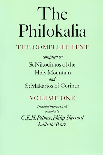 Stock image for The Philokalia, Volume 1: The Complete Text; Compiled by St. Nikodimos of the Holy Mountain &amp; St. Markarios of Corinth for sale by Blackwell's