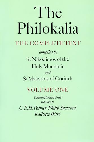 9780571130139: The Philokalia: The Complete Text (Vol. 1); Compiled by St. Nikodimos of the Holy Mountain and St. Markarios of Corinth