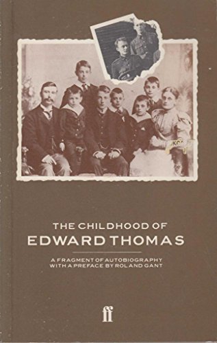 Imagen de archivo de The Childhood of Edward Thomas: A Fragment of Autobiography a la venta por WorldofBooks