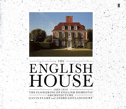 9780571130474: The English House, 1860-1914